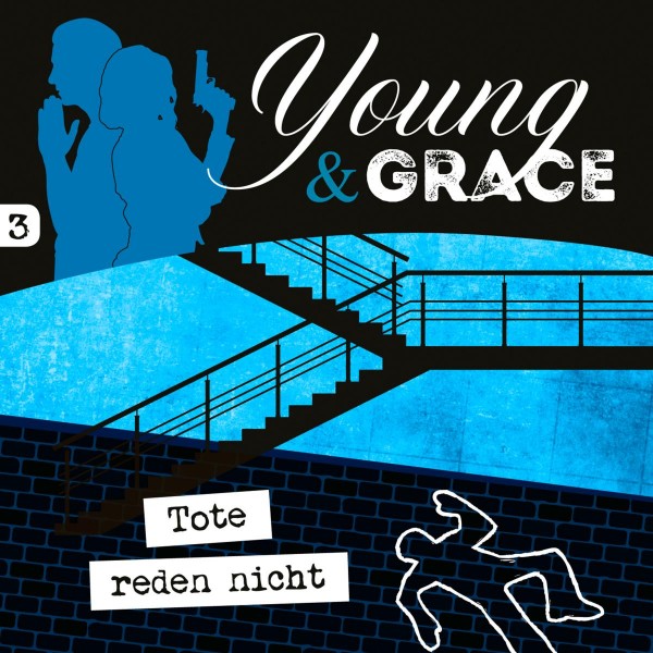 Tote reden nicht (Young & Grace 3)