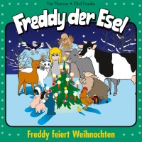 Freddy feiert Weihnachten (Freddy der Esel 26) Freddy feiert Weihnachten (Freddy der Esel 26)