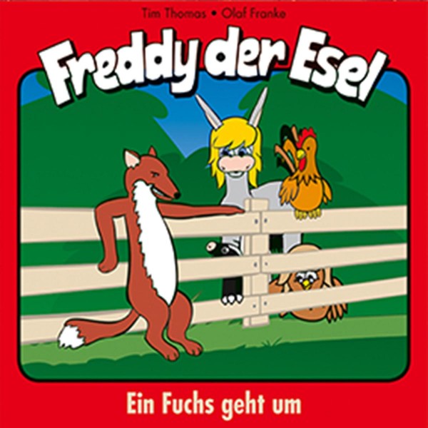 Ein Fuchs geht um (Freddy der Esel 23)