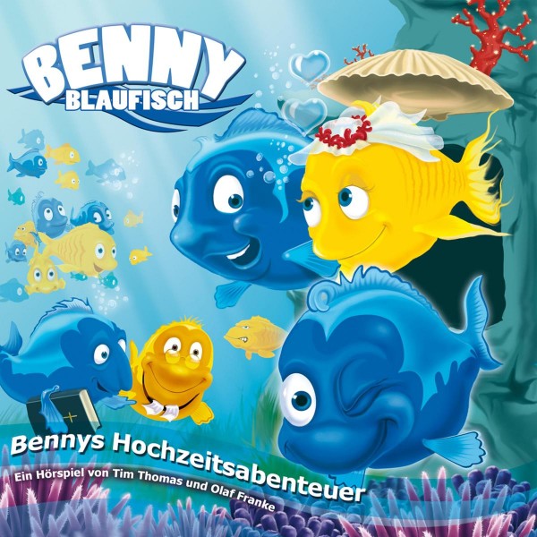 Bennys Hochzeitsabenteuer (Benny Blaufisch 4)