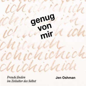 Genug von mir