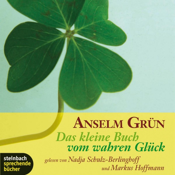 Das kleine Buch vom wahren Glück (Gekürzt)