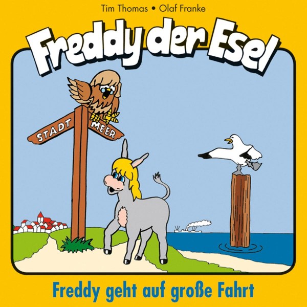 Freddy geht auf große Fahrt (Freddy der Esel 9)