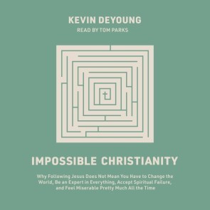 Impossible Christianity