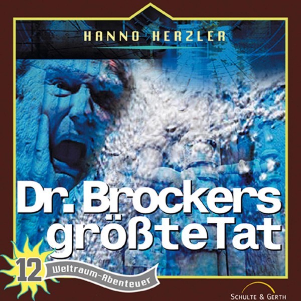 Dr. Brockers größte Tat (Weltraum-Abenteuer 12)