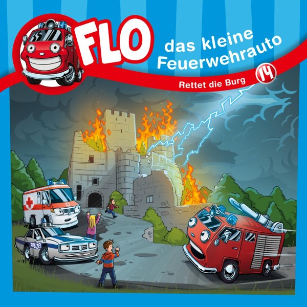 Rettet die Burg (Flo, das kleine Feuerwehrauto 14)