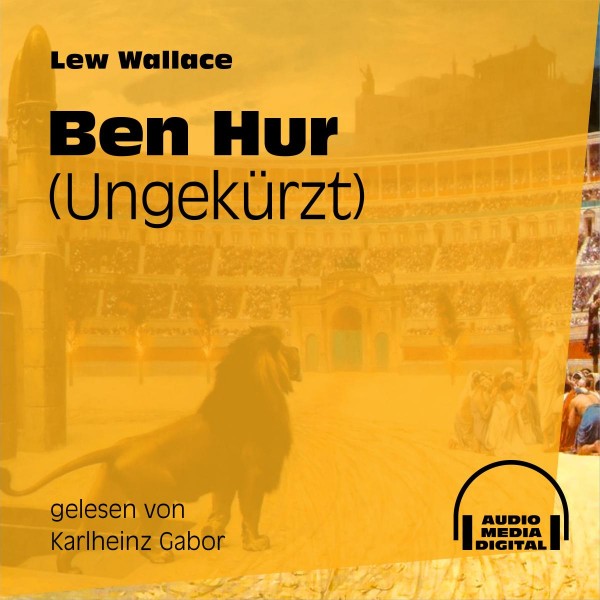 Ben Hur (Ungekürzt)