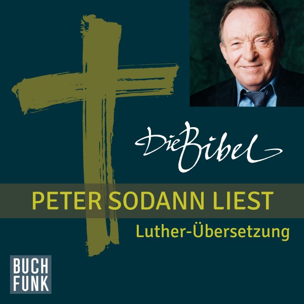 Die Bibel - Peter Sodann liest ausgewählte Bibeltexte