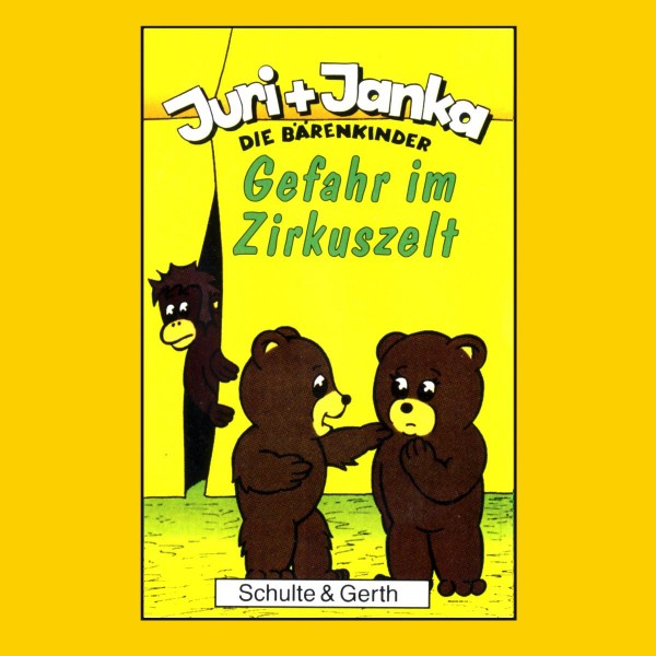 Gefahr im Zirkuszelt (Juri und Janka - Die Bärenkinder 2)
