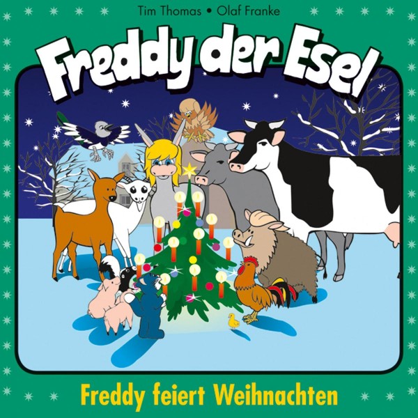 Freddy feiert Weihnachten (Freddy der Esel 26)