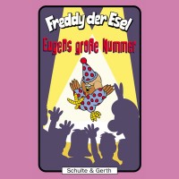 Eugens große Nummer (Freddy der Esel 35) Eugens große Nummer (Freddy der Esel 35)